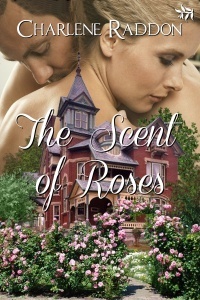 The Scent of Roses by Charlene Raddon - 200