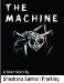 The Machine by Shoshana Sumrall Frerking