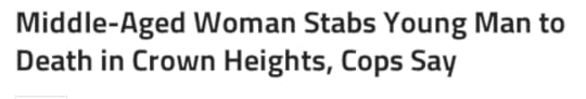 Middle Aged Woman Stabs Young Man to Death in Crown Heights Cops Say Crown Heights DNAinfo.com New York