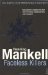 Faceless Killers (Wallander #1) by Henning Mankell