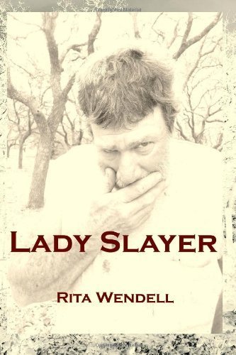 Lady Slayer by Rita Wendell