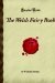 The Welsh Fairy Book: