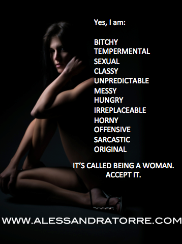 I am woman. Accept It.