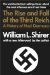 The Rise and Fall of the Third Reich A History of Nazi Germany by William L. Shirer