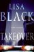 Takeover by Lisa Black