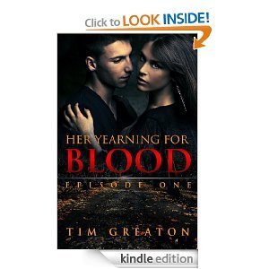 Her Yearning for Blood, Episode One