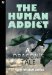 The Human Addict A Dragon's Tale by Scott William Carter