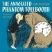 The Annotated Phantom Tollbooth by Norton Juster