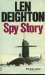 Spy Story by Len Deighton