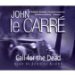 Call for the Dead (UNABRIDGED) AUDIO CD (A George Smiley Mystery, Book 1) by John Le Carré