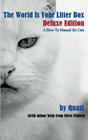 The World is Your Litter Box: Deluxe Edition by Quasi