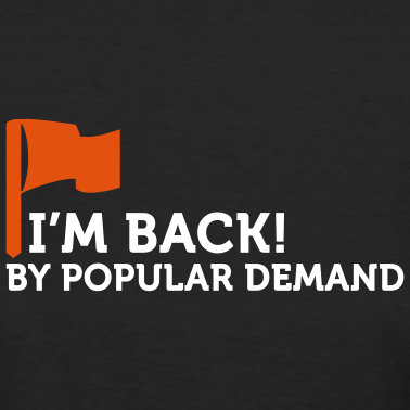 i-m-back-by-popular-demand-2c-t-shirts_design