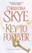 Key to Forever (Draycott Abbey #6) by Christina Skye