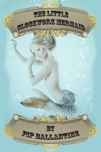 The Clockwork Mermaid
