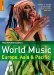 The Rough Guide to World Music Europe and Asia v. 2 (Rough Guide to World Music Volume 1) by Rough Guides