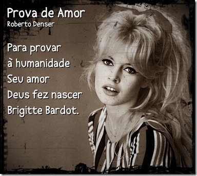 Roberto Denser Brigitte Bardot - Poesia