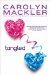 Tangled by Carolyn Mackler