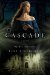 Cascade by Lisa Tawn Bergren