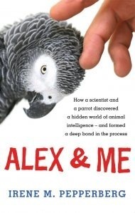 'Alex and Me' by Irene M. Pepperberg