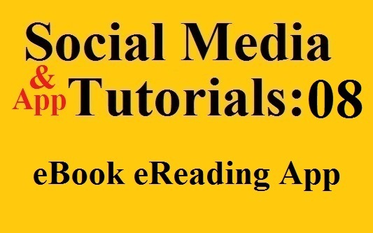 Social Media and App Tutorials 08 – How to Read an eBook If you Don’t Own an eReader