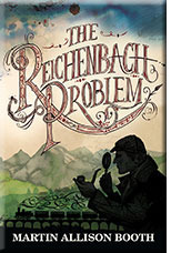 The Reichenbach Problem by Martin Allison Booth