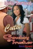 Cutie and the Cowboy Trucker (BookStrand Publishing Romance)