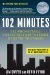 102 Minutes The Untold Story of the Fight to Survive Inside the Twin Towers by Kevin Flynn