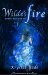 Wilde's Fire (Darkness Falls)