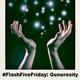 122849267 80 80 #FlashFiveFriday Friendship