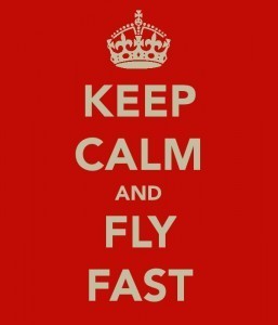 'Keep Calm and Fly Fast' poster