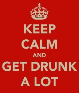 'Keep Calm and Get Drunk A Lot' poster