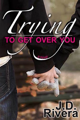Trying to Get Over You Front