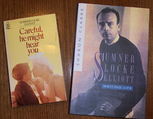 'Careful, He Might Hear You' by Sumner Locke Elliott and 'Sumner Locke Elliott: Writing Life' by Sharon Clarke