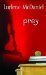 Prey by Lurlene McDaniel