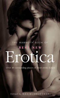 The Mammoth Book of Best New Erotica Volume 11