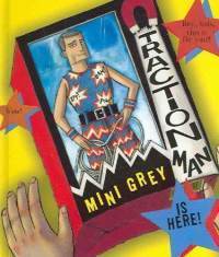 'Traction Man Is Here' by Mini Grey