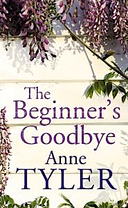 'The Beginner's Goodbye' by Anne Tyler
