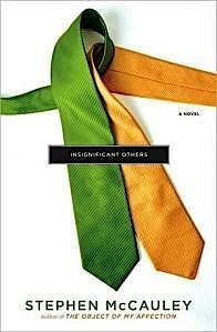 'Insignificant Others' by Stephen McCauley