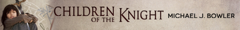 ChildrenoftheKnight-Bowler_headerbanner
