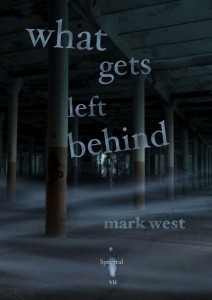 What gets left behind by Mark West