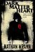 Dark Matter Heart A Cor Griffin Bloodsuckers Novel (Volume 1) by Nathan Wrann
