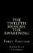 The Twelfth Messiah The Awakening by Jordan Elias Shanbrom
