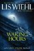 Waking Hours (The East Salem Trilogy) by Lis Wiehl