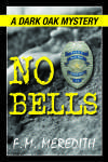 No Bells - by F.M. (Marilyn) Meredith