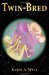 Twin-bred by Karen A. Wyle