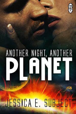 Jessica Subject Another Night, Antother Planet