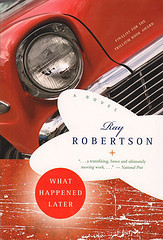 Ray Robertson_What Happened Later