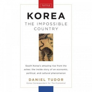 Korea The Impossible Country