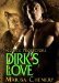 Dirk's Love (Roxie's Protectors) by Marisa Chenery