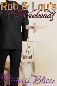 Rob and Lou's Wild Weekends